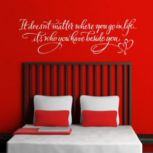 It doesn't matter where you go in life.. vinyl, wall graphic, wall ...