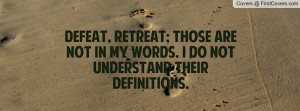 defeat,_retreat;-109965.jpg?i