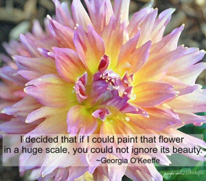 Georgia O'Keeffe quote.