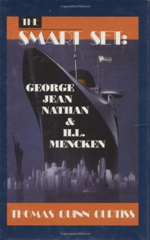The Smart Set: George Jean Nathan and H. L. Mencken