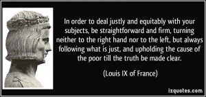 More Louis IX of France Quotes
