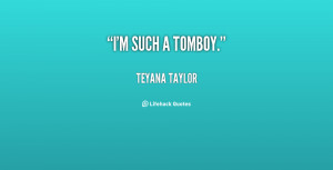 Quotes About Tomboys