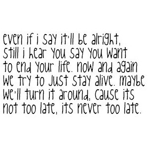 never, too, late, three days grace, quotes Pictures, never, too, late ...