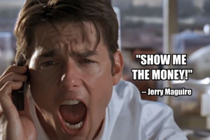 Best Sports Quotes Of All Time: We Want the Money (Jerry Maguire)
