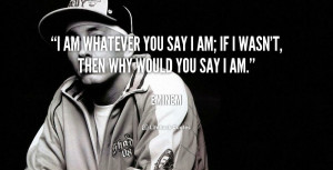 Whatever You Say Eminem