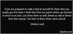 More Adrian Lyne Quotes