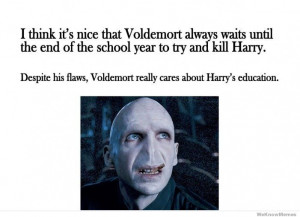 Despite his flaws, Voldemort really cares about Harry’s education.
