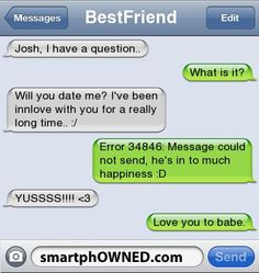 - BestFriendJosh, I have a question..What is it?Will you date me ...