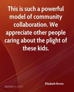 Elizabeth Brown - This is such a powerful model of community ...