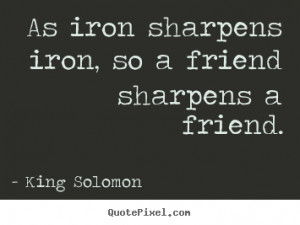 As Iron Sharpens Iron Quote