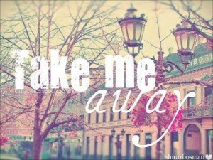 away, cute, photography, quote, vintage