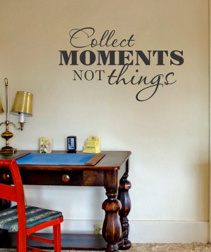 Black 'Collect Moments' Wall Quote