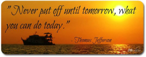 Quote by Thomas Jefferson. Photo taken during our visit to Phi Phi ...