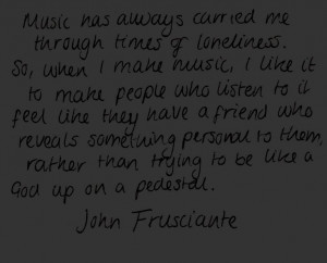 sentimental...: John Frusciante Live, John Frusciante Quotes, Quotes ...