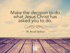 Choose the right. #lds #mormon #quotes