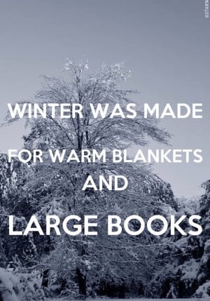 Winter was made for reading