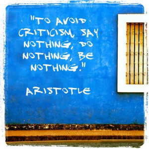 to avoid criticism # quotes # aristotle