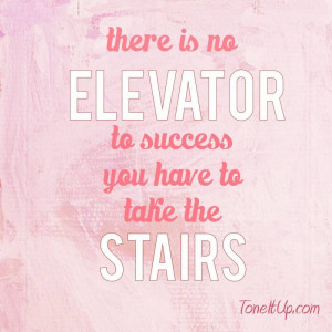 ... no-elevator-to-success-you-have-to-take-the-stairs-quote-600x600-1.jpg