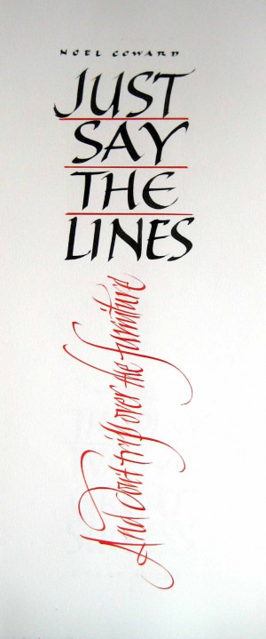 Calligraphy by Mary Noble. Noel Coward theatre quote