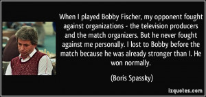 Quotes by Bobby Fischer