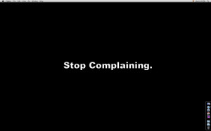 Stop Complaining And Be Thankful Quotes Stop complaining