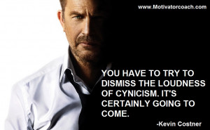 Kevin Costner Quotes