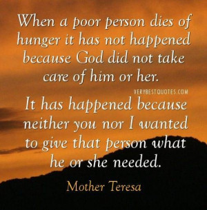 Mother teresa quotes about poor person dies of hunger