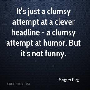 Funny Clumsy Quotes