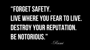 Safety – Rumi motivational inspirational love life quotes sayings ...