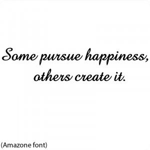 Create Happiness Wall Quote