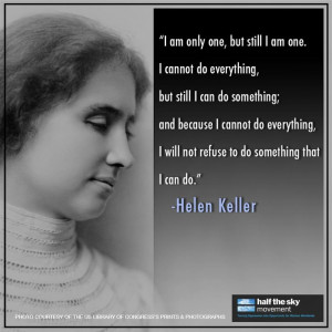 continuing to honor inspiring women. Today, that woman is Helen Keller ...
