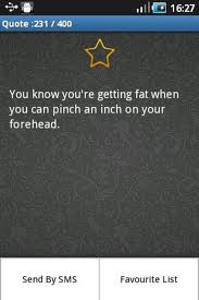 ... Getting Fat When You Can Pinch an Inch On Your Forehead ~ Insult Quote