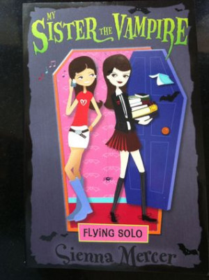 Flying Solo (My Sister the Vampire, #11)