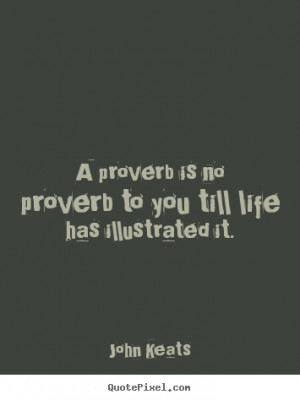 john keats more life quotes inspirational quotes success quotes