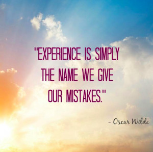 experience-name-we-give-our-mistakes-oscar-wilde-daily-quotes-sayings ...