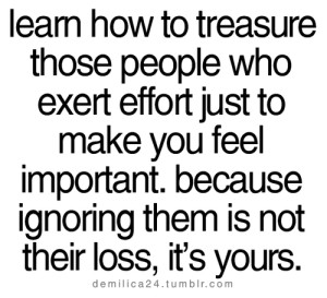 ... this image include: effort , quotes, important, treasure and your loss
