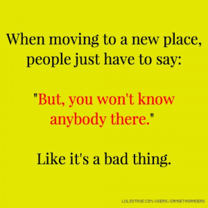 Quotes About Moving to a New Place
