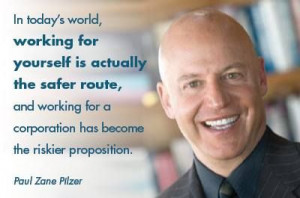 Paul Zane Pilzer Quotes