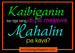 Kaibiganin Nga Lang Magawa...