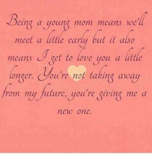young mom quotes quotes about being a young mom 03 on being young ...
