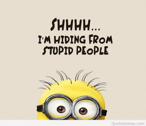 Funny minions stupid people quote