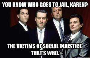 Goodfellas Quote One All Time Favorite Movies Guidos