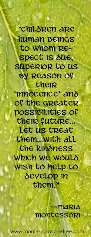 Maria Montessori Peace Quotes Montessori says