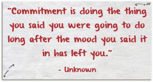 Commitment... the follow through is the most important part. http ...