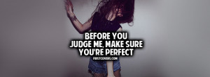 judging quotes , quote , quotes , make sure youre perfect , covers
