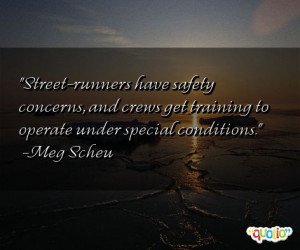 Street Runners Have Safety...