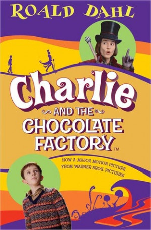 Start by marking “Charlie and the Chocolate Factory (Charlie Bucket ...