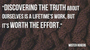 Discovering the truth about ourselves is a lifetime's work, but it's ...