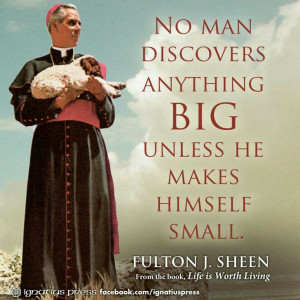 Blessed Archbishop Fulton J.Sheen quotes. Catholic. Roman Catholic.