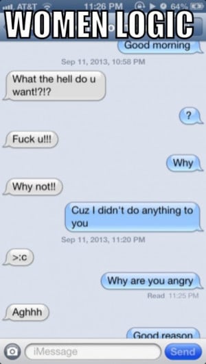 ... funny pictures funny texts girls humor lol women logic what a logic